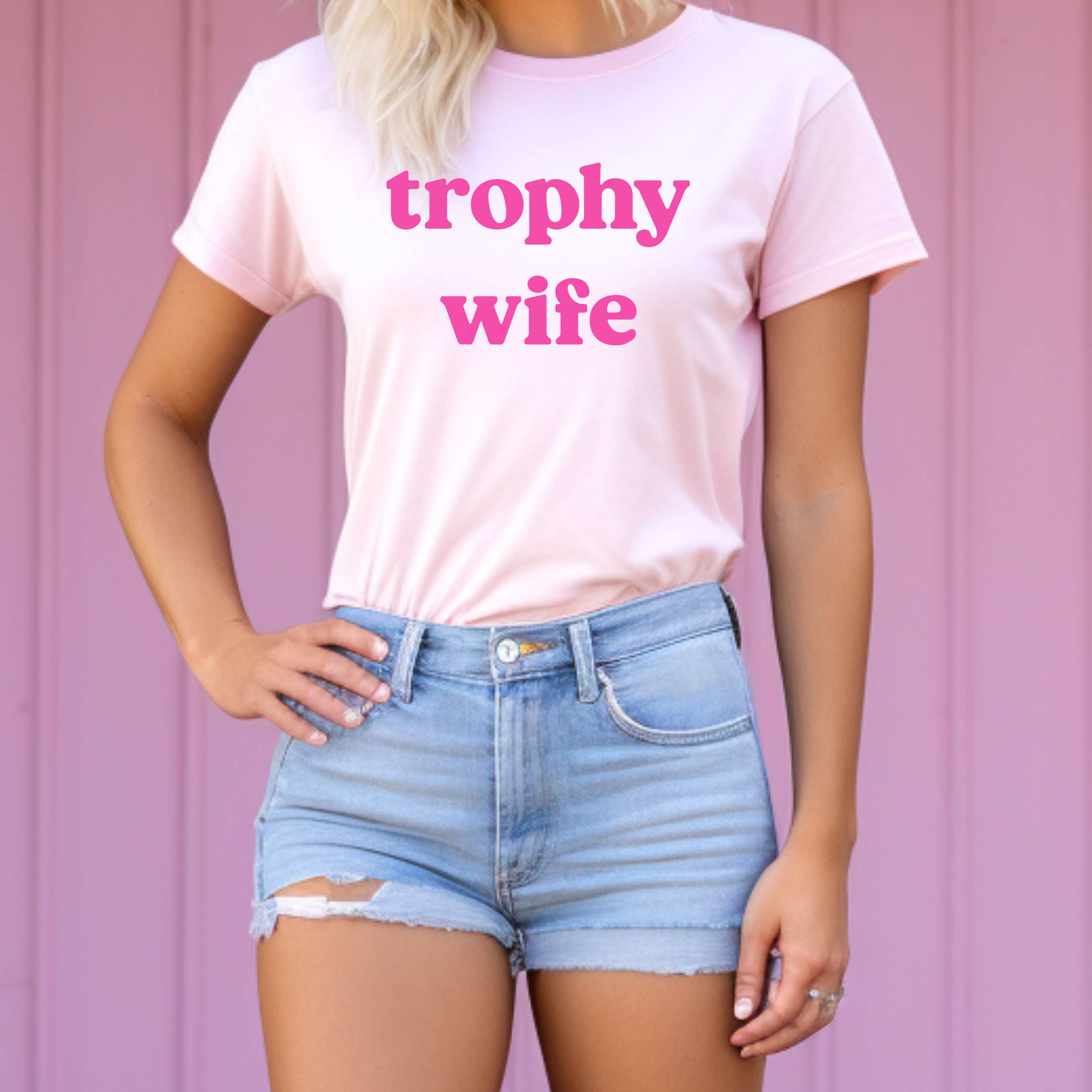 Trophy Wife Pink Shirt