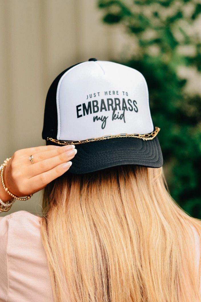 Embarrass My Kid Trucker Hat