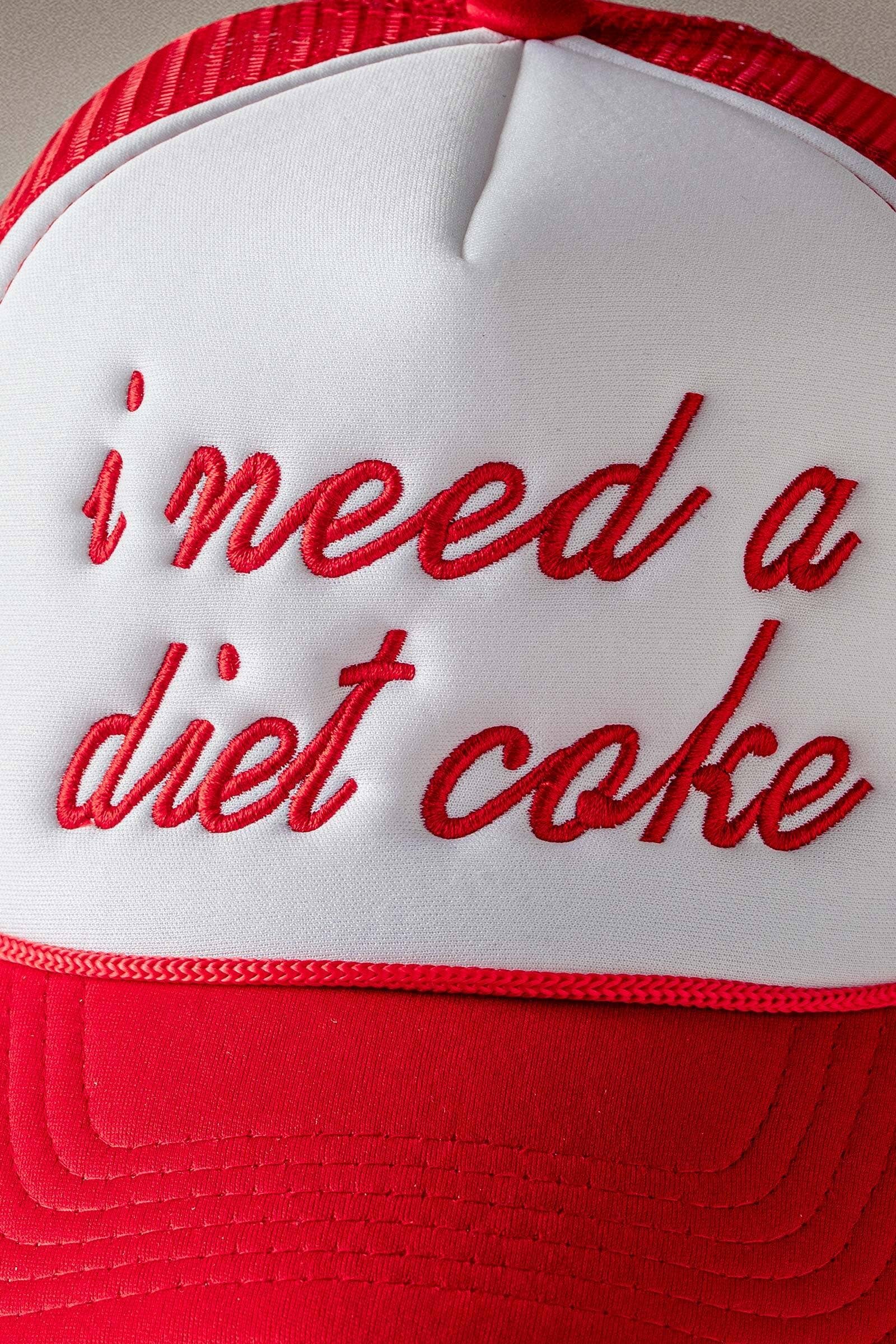 "I Need a Diet Coke" Embroidered Script Trucker Hat